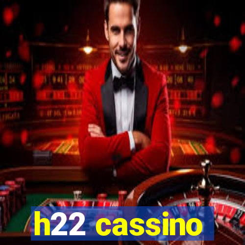 h22 cassino